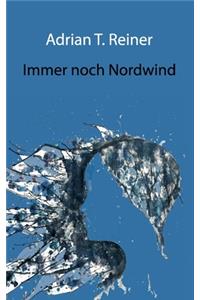 Immer noch Nordwind