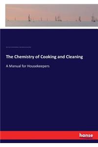 Chemistry of Cooking and Cleaning