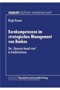 Kernkompetenzen Im Strategischen Management Von Banken