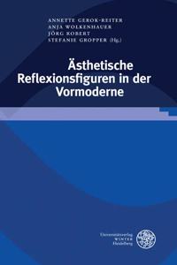 Asthetische Reflexionsfiguren in Der Vormoderne