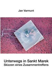 Unterwegs in Sankt Marek