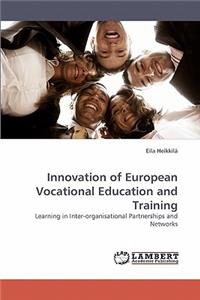 Innovation of European Vocational Education and Training