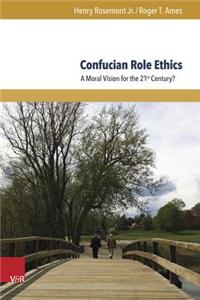 Confucian Role Ethics