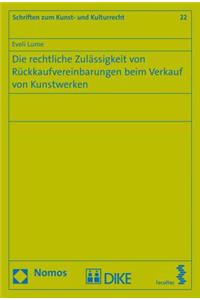 Die Rechtliche Zulassigkeit Von Ruckkaufvereinbarungen Beim Verkauf Von Kunstwerken