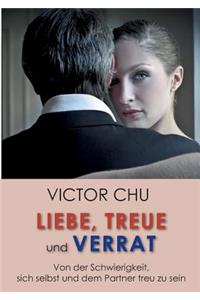 Liebe, Treue Und Verrat