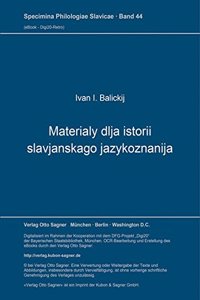 Materialy dlja istorii slavjanskago jazykoznanija