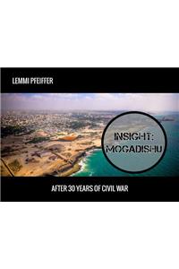Insight: Mogadishu