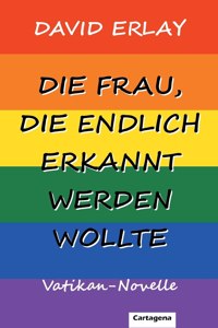 Frau, die endlich erkannt werden wollte