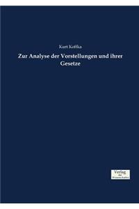 Zur Analyse der Vorstellungen und ihrer Gesetze