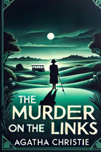 The Murder On The Links(Illustrated)
