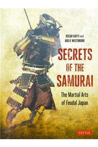 Secrets of the Samurai