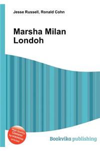 Marsha Milan Londoh