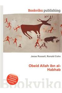Obeid Allah Ibn Al-Habhab