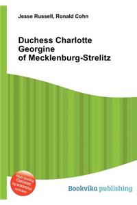 Duchess Charlotte Georgine of Mecklenburg-Strelitz