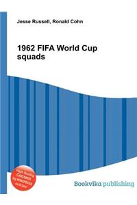 1962 Fifa World Cup Squads