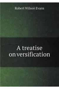 A Treatise on Versification