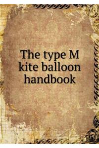 The Type M Kite Balloon Handbook