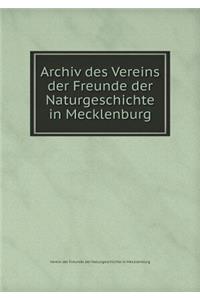 Archiv des Vereins der Freunde der Naturgeschichte in Mecklenburg