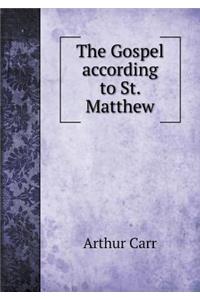 The Gospel According to St. Matthew