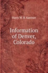 Information of Denver, Colorado