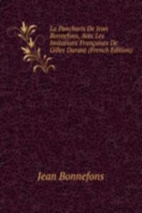 La Pancharis De Jean Bonnefons, Avec Les Imitations Francoises De Gilles Durant (French Edition)