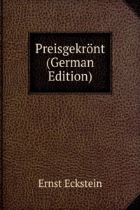 Preisgekront (German Edition)