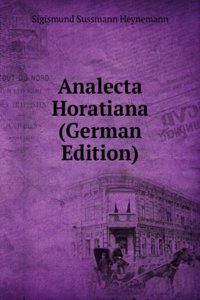 Analecta Horatiana (German Edition)