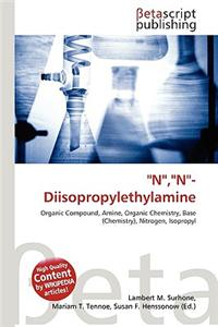 N', ''N''- Diisopropylethylamine