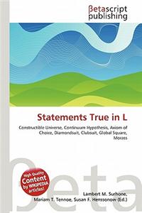 Statements True in L