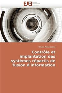 Contrôle Et Implantation Des Systèmes Répartis de Fusion d''information