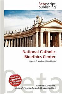 National Catholic Bioethics Center