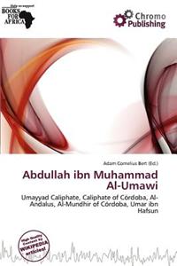 Abdullah Ibn Muhammad Al-Umawi