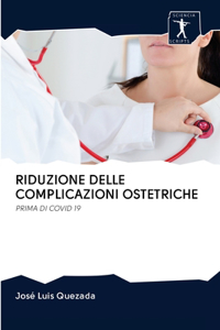 Riduzione Delle Complicazioni Ostetriche