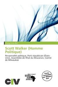 Scott Walker (Homme Politique)