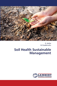 Soil Health Sustainable Management