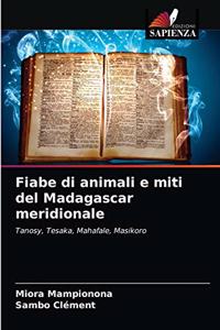 Fiabe di animali e miti del Madagascar meridionale