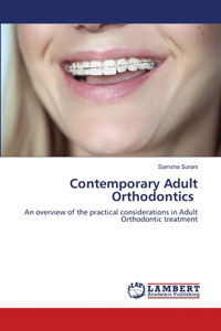 Contemporary Adult Orthodontics