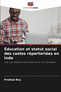 Éducation et statut social des castes répertoriées en Inde