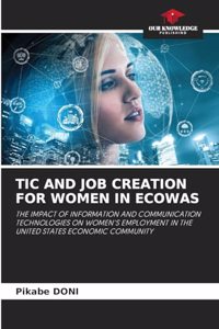 Tic and Job Creation for Women in Ecowas