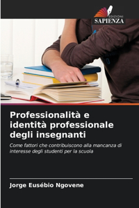 Professionalità e identità professionale degli insegnanti