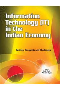 Information Technology (IT) in the Indian Economy