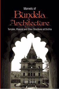 Marvels of Bundela Architecture