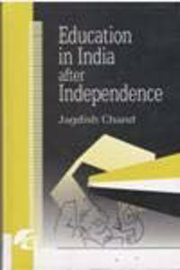 EDUCATION IN INDIA AFTER INDEPENDENCE