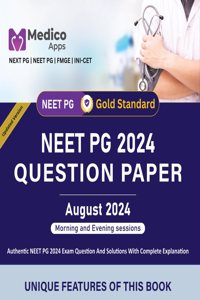 NEET PG 2024: Previous Year Question Paper with Complete Solutions | August 2024 Recall-Based Questions | Detailed Explanations, Image-Based & Clinical Questions Included