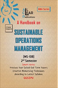 A Handbook on Sustainable Operations Management MBA 2nd Semester MS 108 GGSIPU IPU IP University All Clear