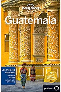 Lonely Planet Guatemala/ Lonely Planet Guatemala (Lonely Planet Spanish Guides)