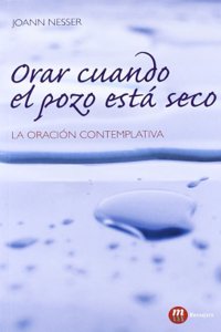 Orar cuando el pozo esta seco