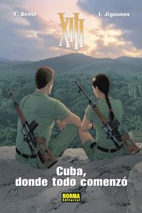 XIII 28. CUBA, DONDE TODO COMENZO