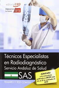 Tecnicos Especialistas en Radiodiagnostico. Servicio Andaluz de Salud (SAS). Temario y test comun