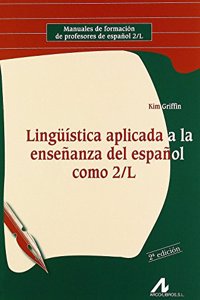 Linguistica aplicada a la ensenanza del Espanol como 2/L